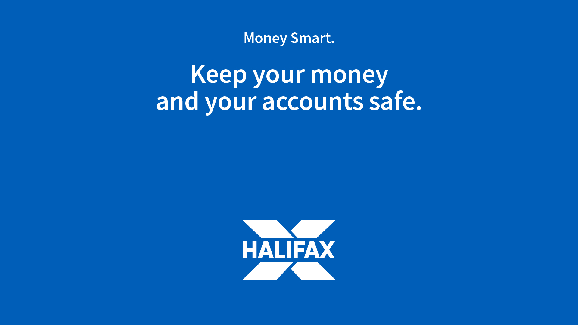 Keep your money and your accounts safe.