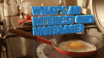 interest only mortgage